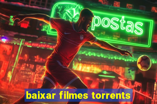 baixar filmes torrents